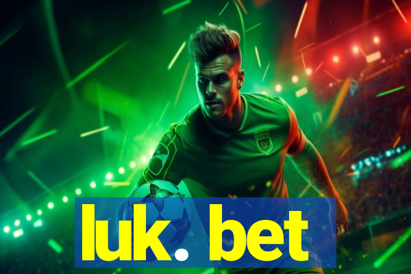 luk. bet